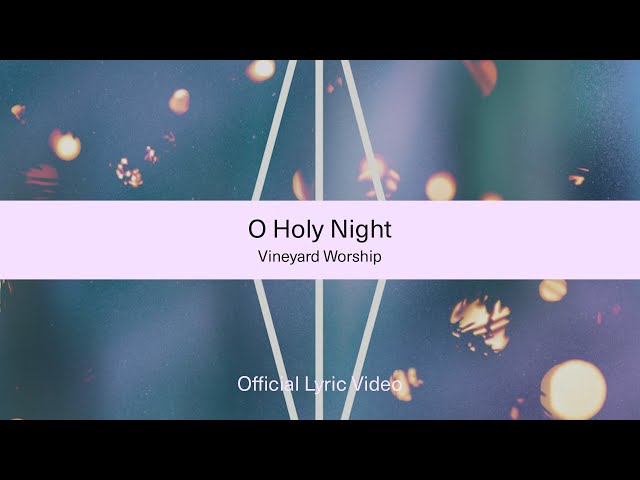 O Holy Night Performance + Lyrics Video Worship Song Track with Lyrics, Igniter Media