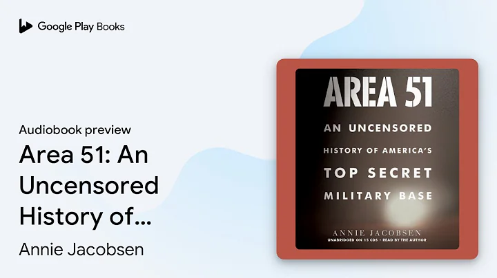 Area 51: An Uncensored History of America's Top… by Annie Jacobsen · Audiobook preview
