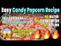 Easy Candy Popcorn Recipe | NO Water Needed | NO Thermometer Needed