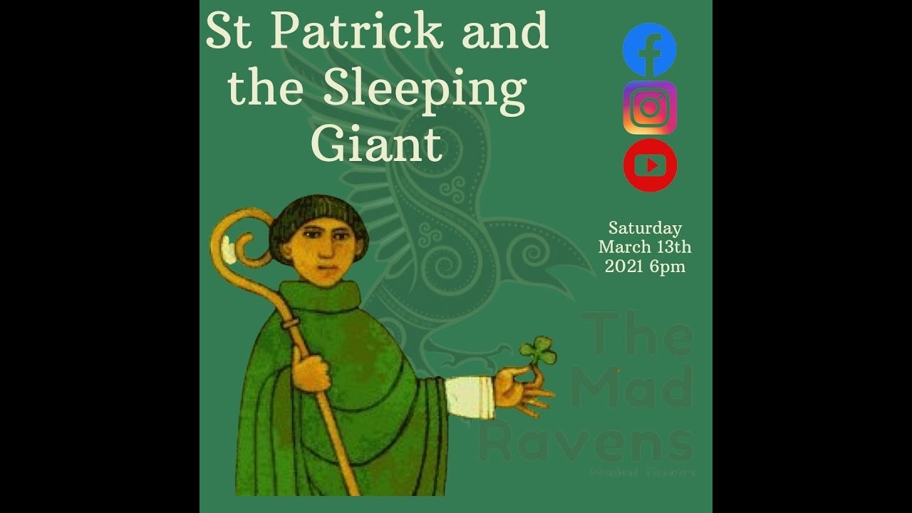 The Mad Ravens - St Patrick & the Sleeping Giant