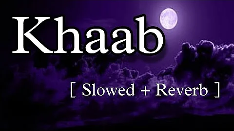 Khaab - Akhil [Slowed + Reverb] | Parmish Version | Crown Records Old Lofi Songs @aestheticslowed3967