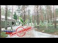 Обзор базы отдыха "Eco village", Ленинградская область.