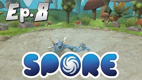 Spore Ep.8- Tails?