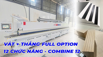 Máy Dán Vát 45 Nghiêng Thẳng Full Option 12 Chức Năng Combine 12