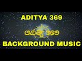 Aditya 369  1991   bgm   30 years   ilayaraja  singeetam srinivasarao  aboorva shakthi