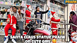 Santa Claus Statue Prank On Cute 🥰 Girl | Prank On Cute Girl | Epic Public Reaction