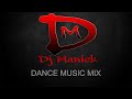 Dance music mix 26  dj maniek 