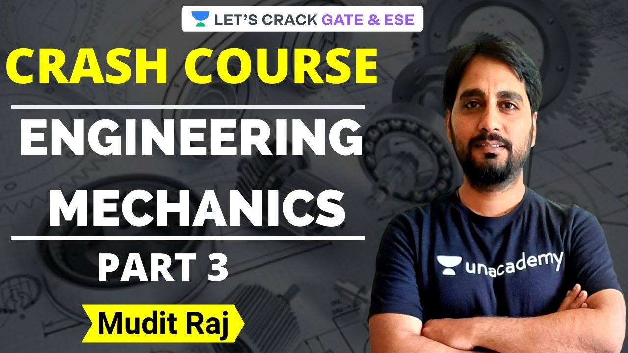 L3: Engineering Mechanics Crash Course | Problems & Solutions | GATE ...