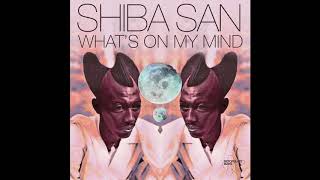 Shiba San - Oh My God (Official ) RPM015