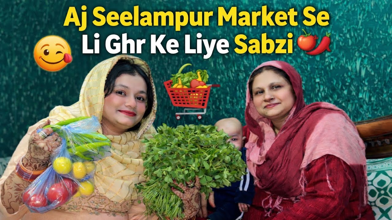 190 Vlog♥️||Aj Seelampur Market se li Ghr ke liye sabzi🍅🥬||Ammi se hue bht sari baty||wafakiduniya🥰|