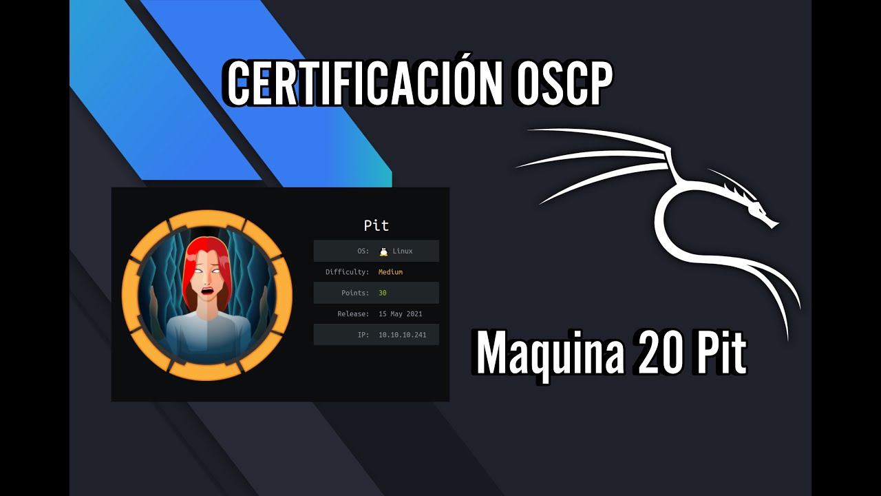 Preparación Certificación OSCP OffenSecurity 20 Pit HackTheBox - YouTube