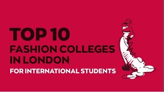 Top 10 Fashion Colleges in London for International Students