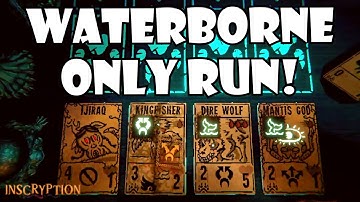 Underwater deck run! Only waterborne units! | Inscryption Kaycee