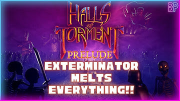 Halls of Torment Prelude FULL RUN | Diablo Inspired Horde Survival Roguelike! Exterminator Gameplay