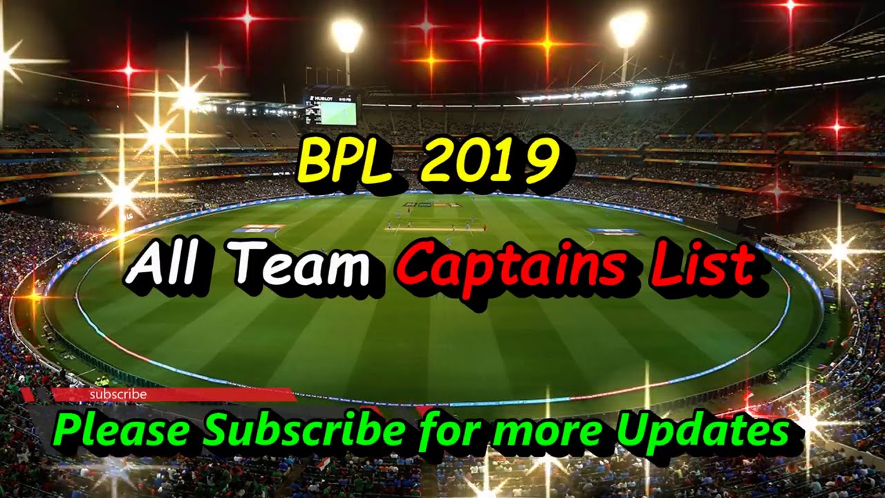 BPL 2019 all team captains