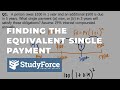 Finding the Equivalent Single Payment