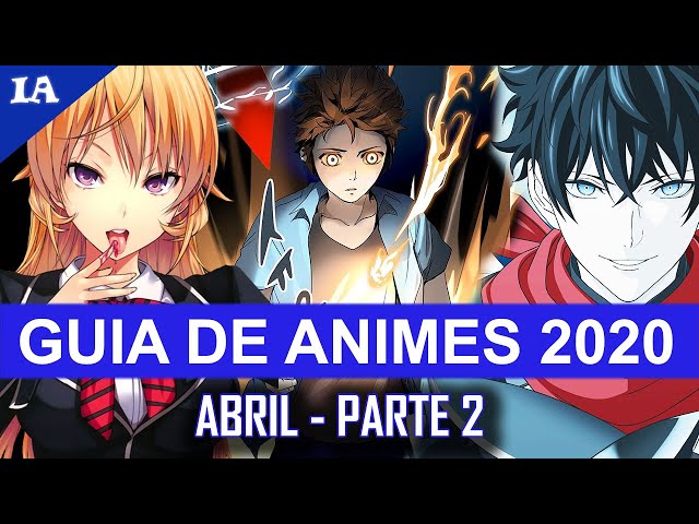 Guia de Animes: Abril 2020 - HGS ANIME