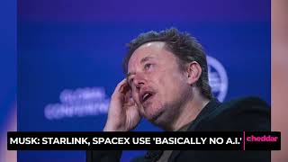 Musk: Starlink, SpaceX &#39;Use Basically No A.I.&#39;