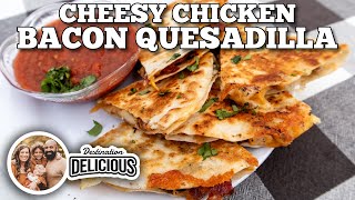 Cheesy Chicken Bacon Quesadillas | Blackstone Griddles
