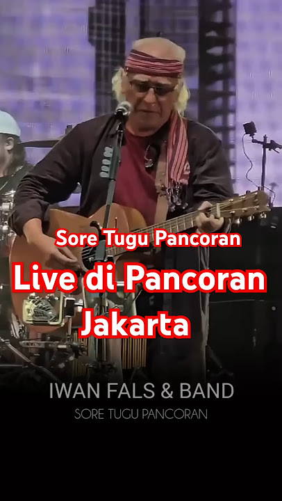 Iwan Fals Sore tugu pancoran - Live di Pancoran Jakarta | #iwanfals