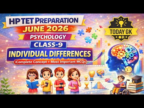 HP TET PREPARATIONJUNE 2026||PSYCHOLOGY||CLASS-9||INDIVIDUAL DIFFERENCES Concept+MCQs|| #hptetHPTET