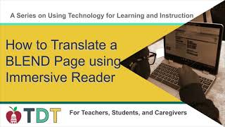 How to Translate a BLEND Page using Immersive Reader