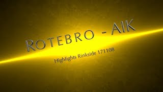 Highlights Rinkside AIK - Rotebro, 171108