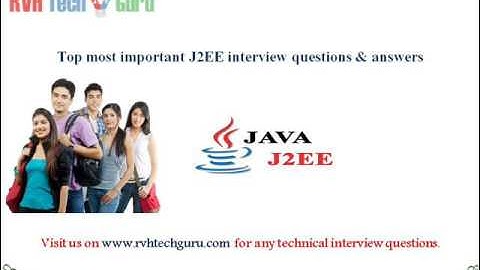Top 332 j2ee interview questions and answers-RVH Tech guru