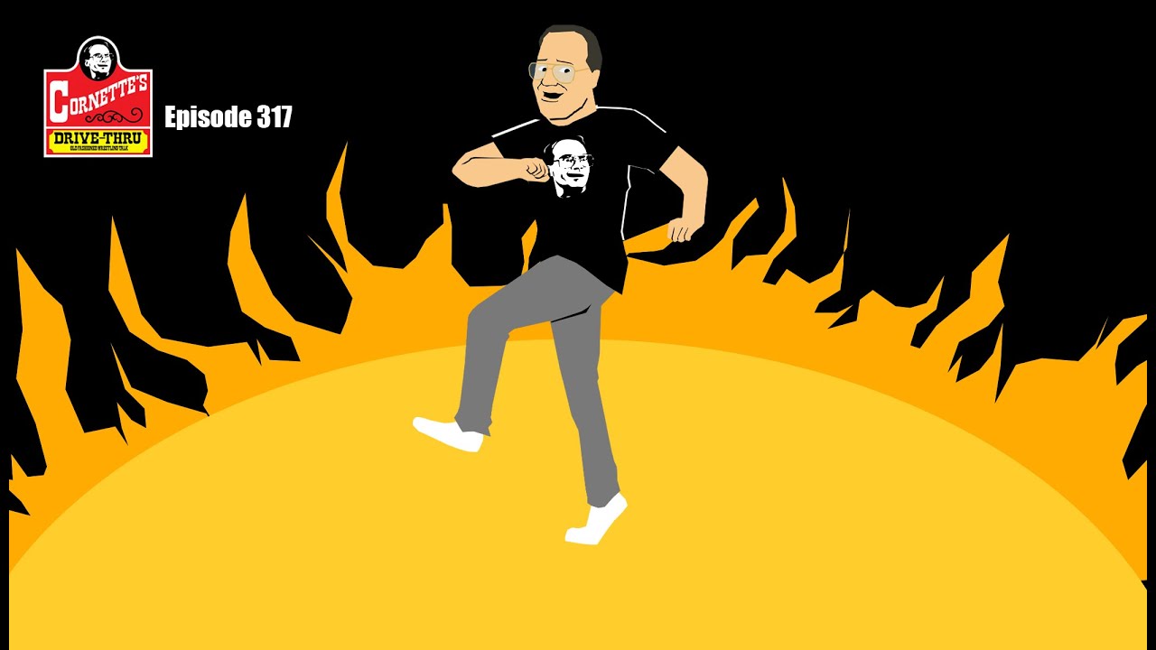 Jim Cornette's Drive Thru - Episode 317