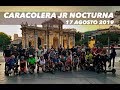 Caracolera JR Noctura 17-08-2019