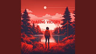 Chasing Victory