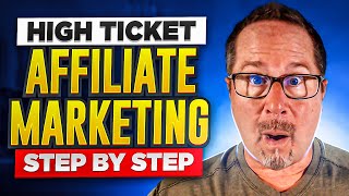 High Ticket Affiliate Marketing Step by Step (Online Consistent Money System)