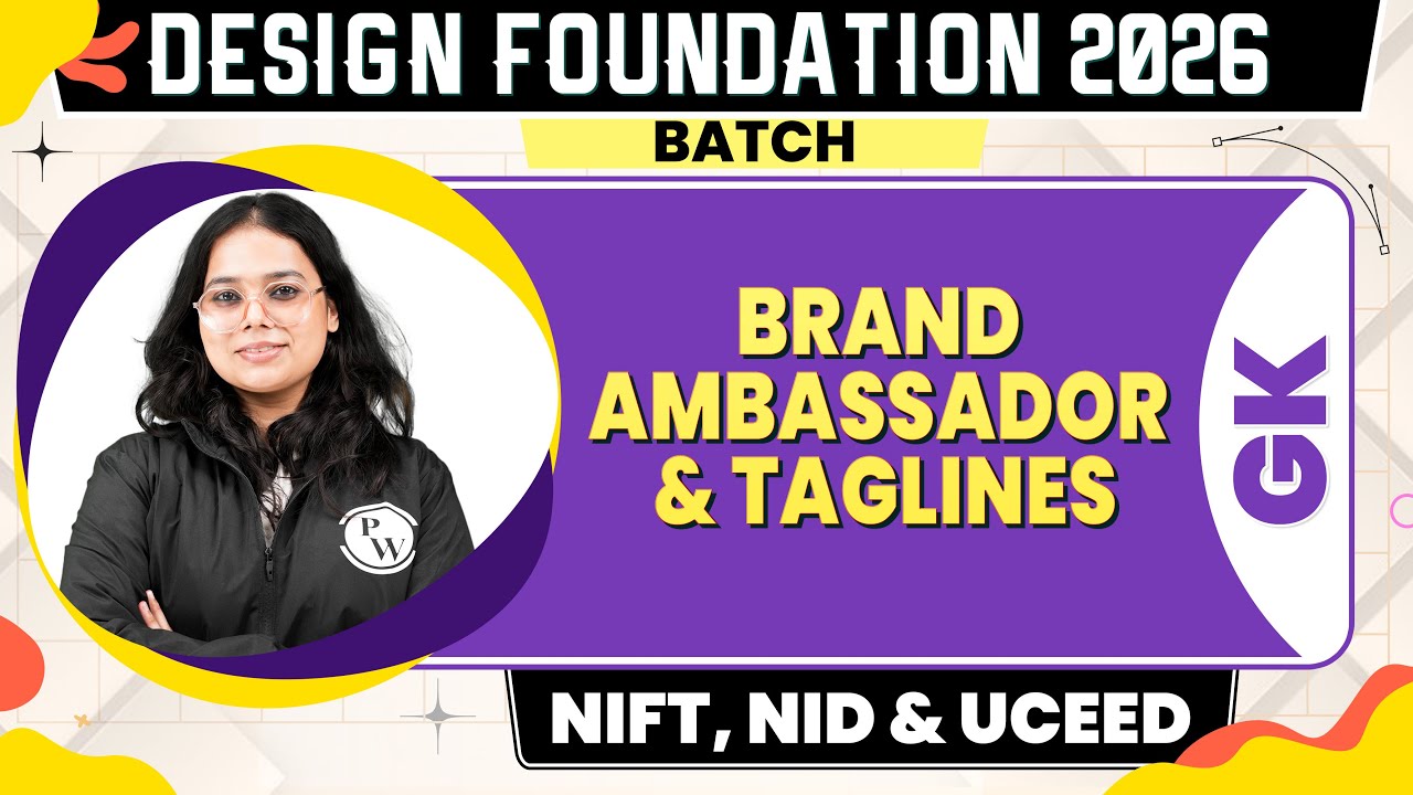 General Knowledge : Brand Ambassador & Taglines-1 | NIFT, NID & UCEED 2026