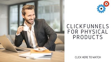 ClickFunnels For Physical Products. Physical Product Sales Funnel
