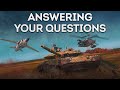 Answering Your Questions / War Thunder