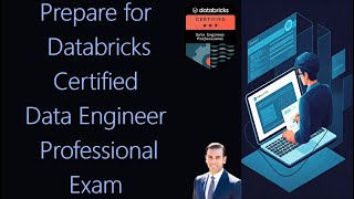 How to Prep for the Databricks Professional Data Engineer Certification Exam