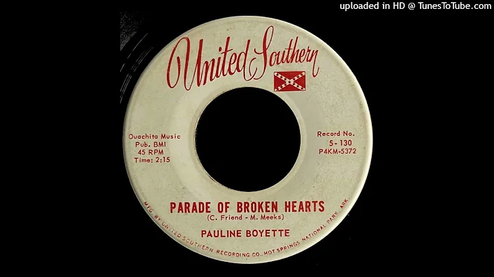 Pauline Boyette - Parade of Broken Hearts - United Southern 45 (AR)