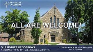 Weekend Mass - Sixteenth Sunday in Ordinary Time - July 19, 2026 8:30 AM