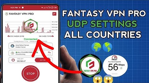 How To Setup FANTASY VPN PRO with all Country UDP Settings for Secure Online Browsing