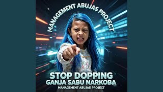 STOP DOPPING GANJA SABU NARKOBA