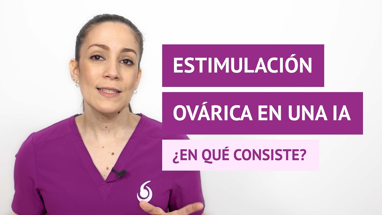 ¿En qué consiste la estimulación ovárica de una inseminación artificial?