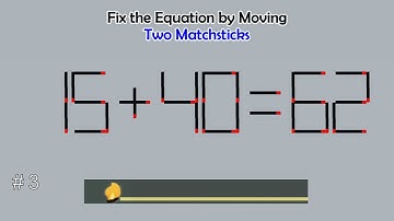 Matchstick Studio #  | Fix the math equation by moving one or two matchsticks |Logic puzzles
