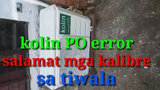 kolin PO error.salamat mga ka libre sa tiwala.