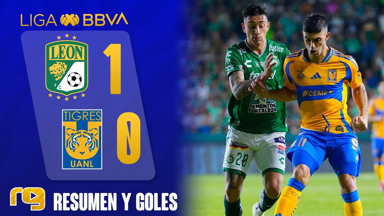 LEÓN VS TIGRES 1-0 | RESUMEN COMPLETO | LIGA MX J8 CLAUSURA 2025
