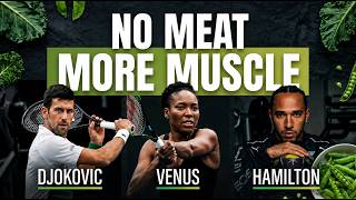 Building Muscle Without Meat — What Elite Athletes Know