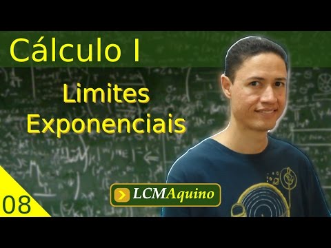 08. Limites Exponenciais. | Cálculo I.