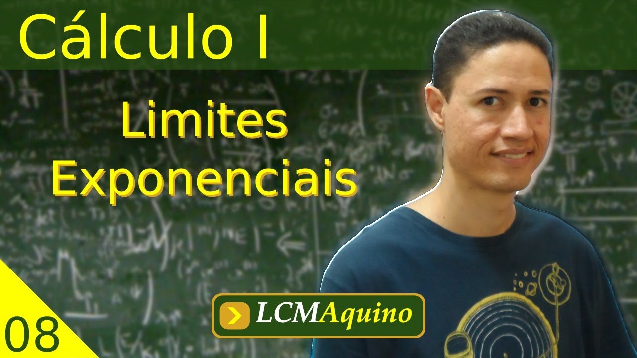 08. Limites Exponenciais. Cálculo I. YouTube 08. Limites Exponenciais. Cálculo I. YouTube