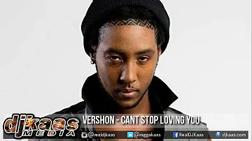 Vershon - Can't Stop Loving You {Raw} ▶Pink Eye Riddim ▶Kwashawna Rec ▶Dancehall 2015