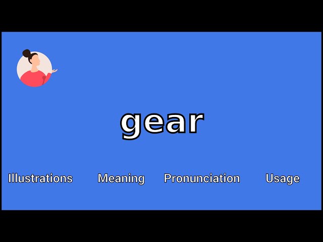 GEAR - Meaning and Pronunciation - YouTube