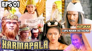 Karmapala episode 1 Cupu Manik Astagina